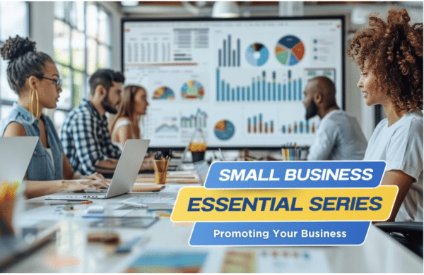 Marketing Part 2: Promoting Your Business